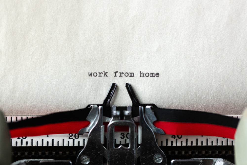 work from home a typewritten message
